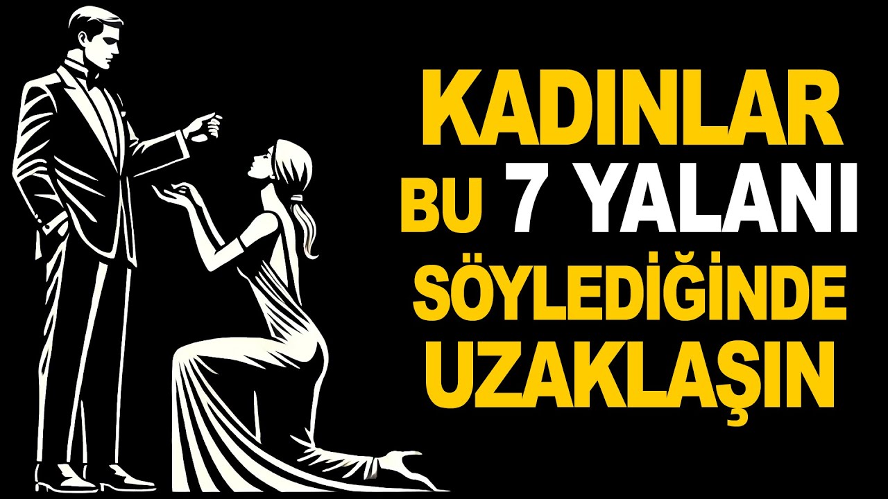 Bir Kadın Sizi Kullandığında Size Bu 7 TATLI YALANI Söyleyecektir!