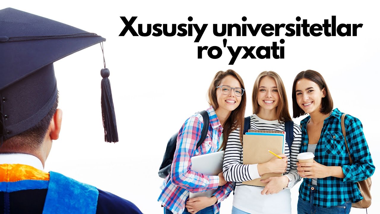XUSUSIY UNIVERSITETLAR RO'YXATI || NODAVLAT INSTITUTLARNI LITSENZIYASINI KO'RISH