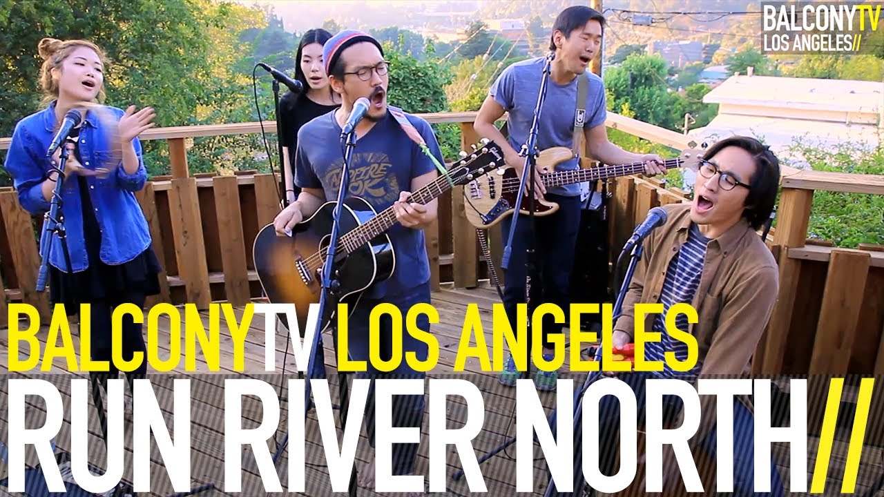RUN RIVER NORTH - MONSTERS CALLING HOME (BalconyTV)