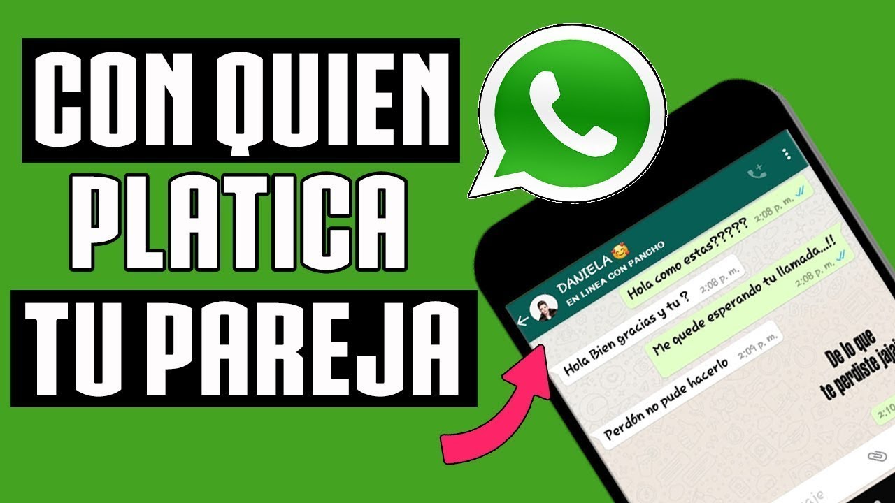 CON QUIEN PLATICA TU PAREJA EN WHATSAPP EN PLENO 2025