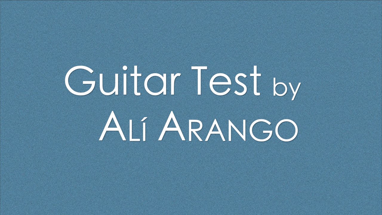 Alí Arango - Guitar Test - Festival Sor 2021