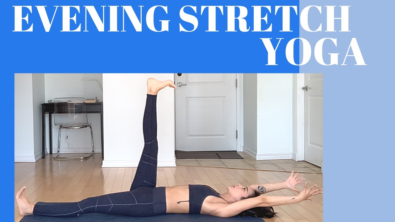 Evening Stretch/ Yoga with Mariah