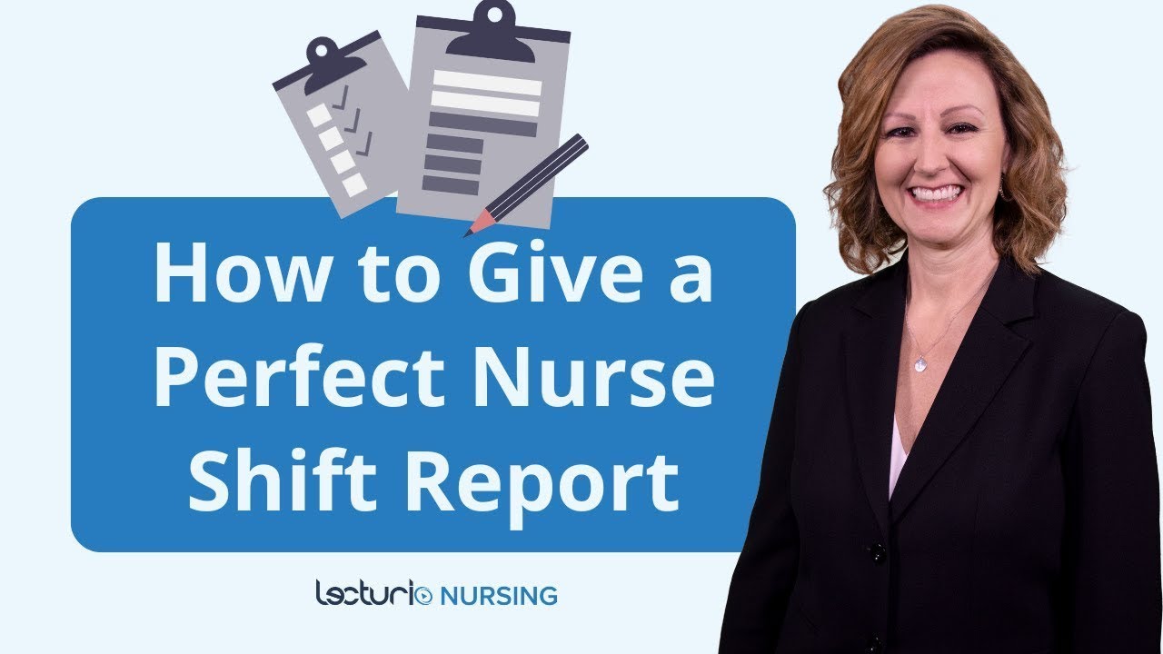 How to Give a Perfect Nurse Shift Report 📝