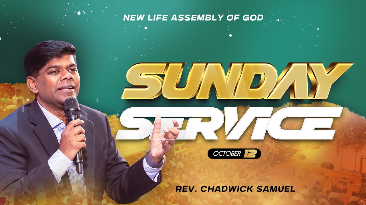 Sunday Service | 1st Service | Rev. Chadwick Samuel | 12 OCT 2025