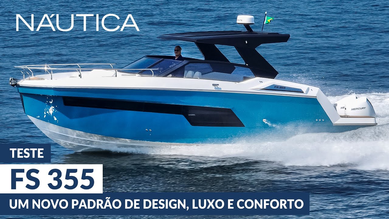 Teste FS 355: navegamos na lancha mais moderna da categoria | NÁUTICA