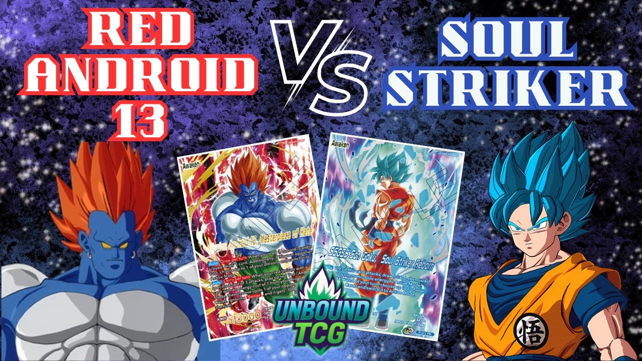 NEW RED ANDROID 13 vs. SOUL STRIKER Gameplay! | DBSCG Three Glorious Fighters