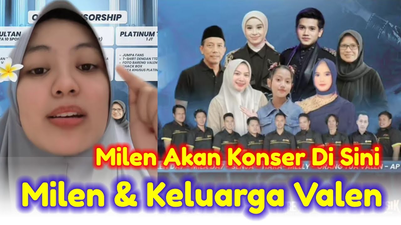 Jangan Lupa❗Milen Akan Konser Di Sini,, Milen & Keluarga Valen‼️