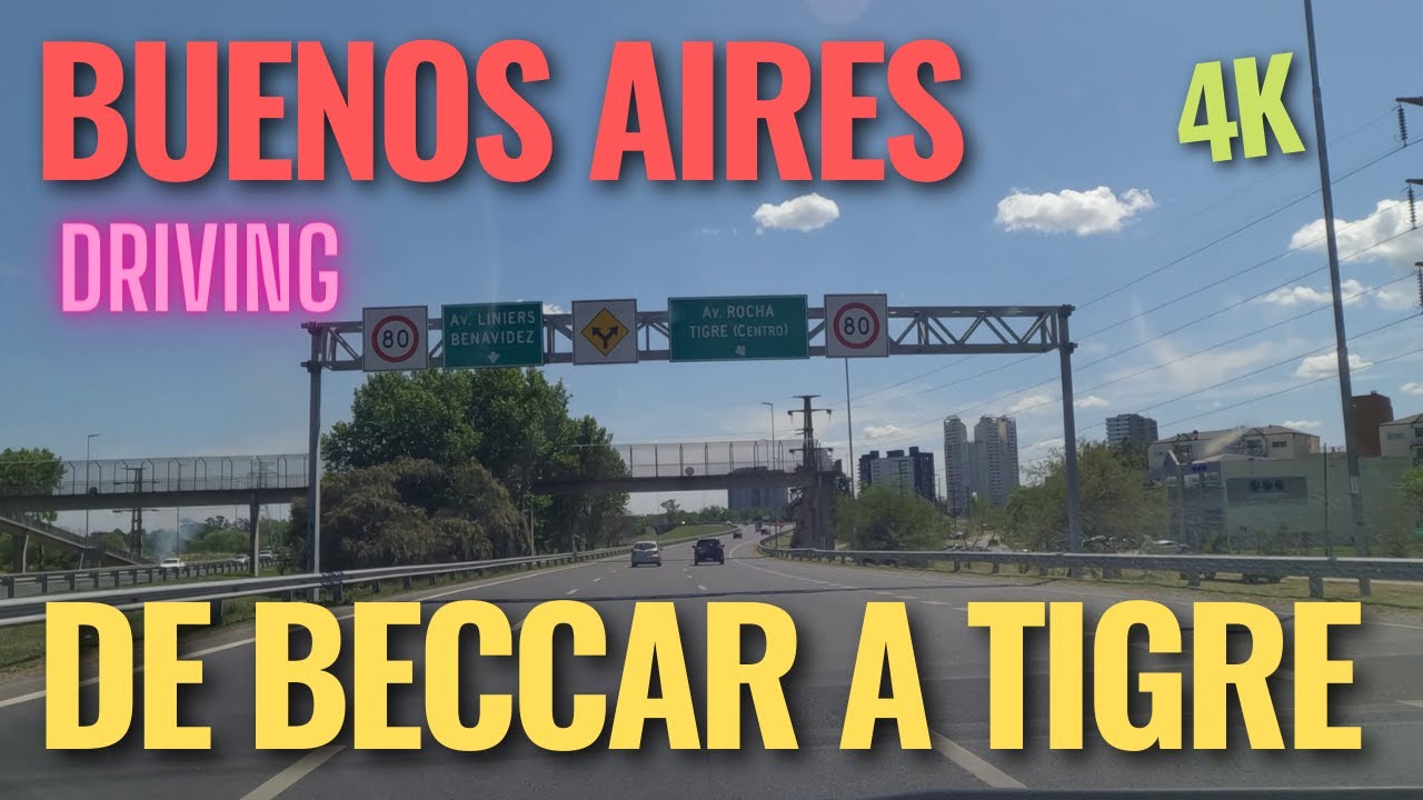 【4K】How To Drive In Buenos Aires 🚕 From Beccar To Tigre - Buenos Aires - Argentina - 2022