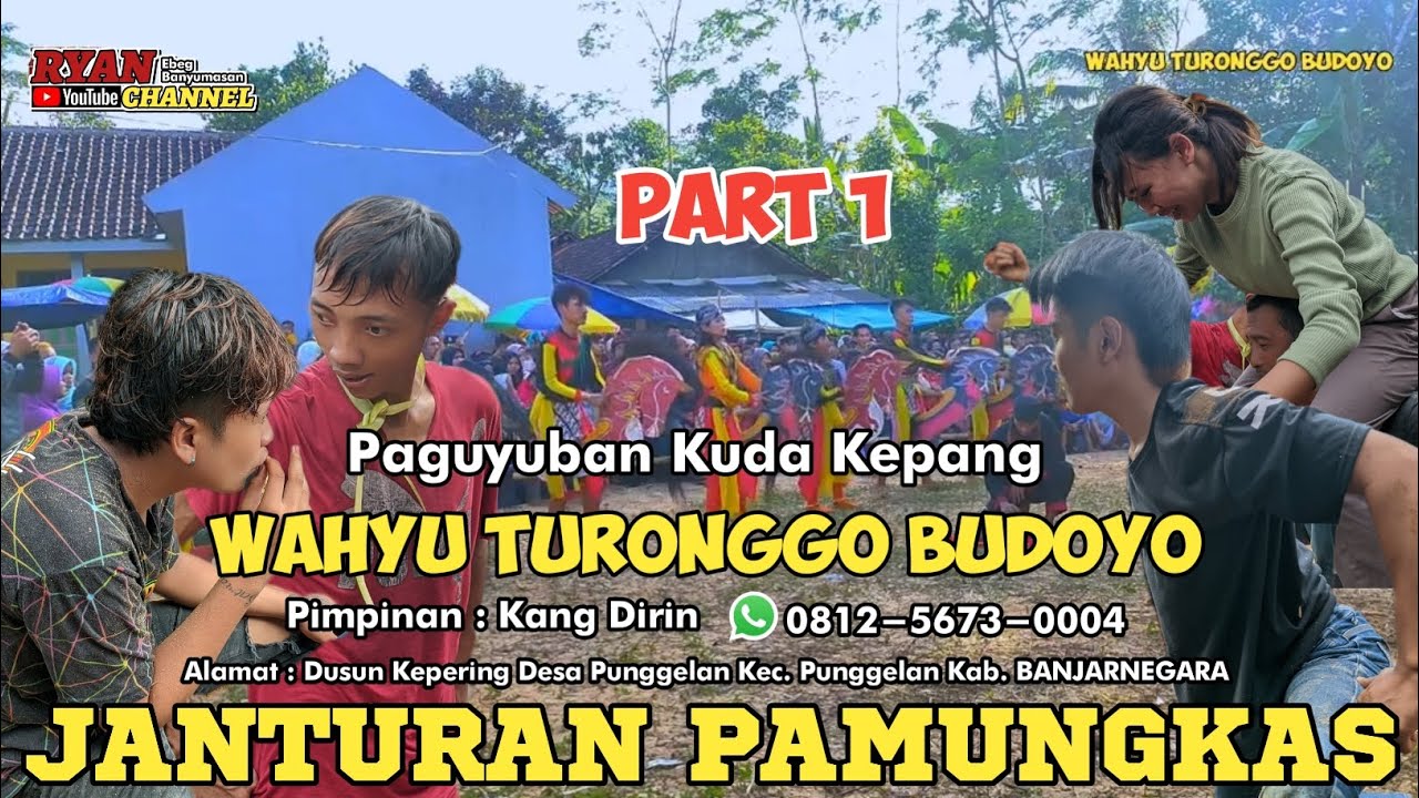 JANTURAN PAMUNGKAS PART 1 EBEG WAHYU TURONGGO BUDOYO #ebeg #kudalumping #wahyuturonggobudoyo