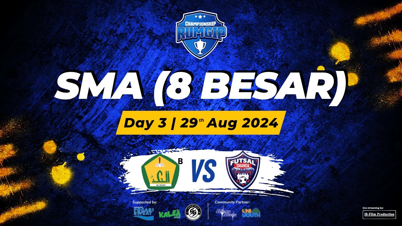 SMA Al-Huda B vs SMAN 2 BDL | RUMGIP CHAMPIONSHIP 2.0 2024