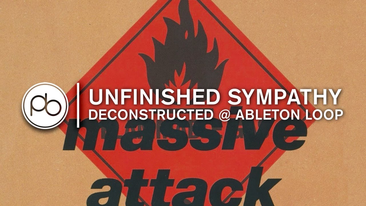Track Deconstruction: Massive Attack - Unfinished Sympathy @ Ableton Loop, Berlin