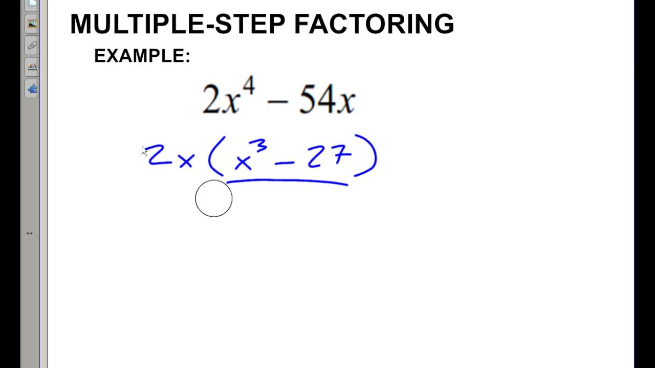 Factoring Notes 6: Multi Step Factoring