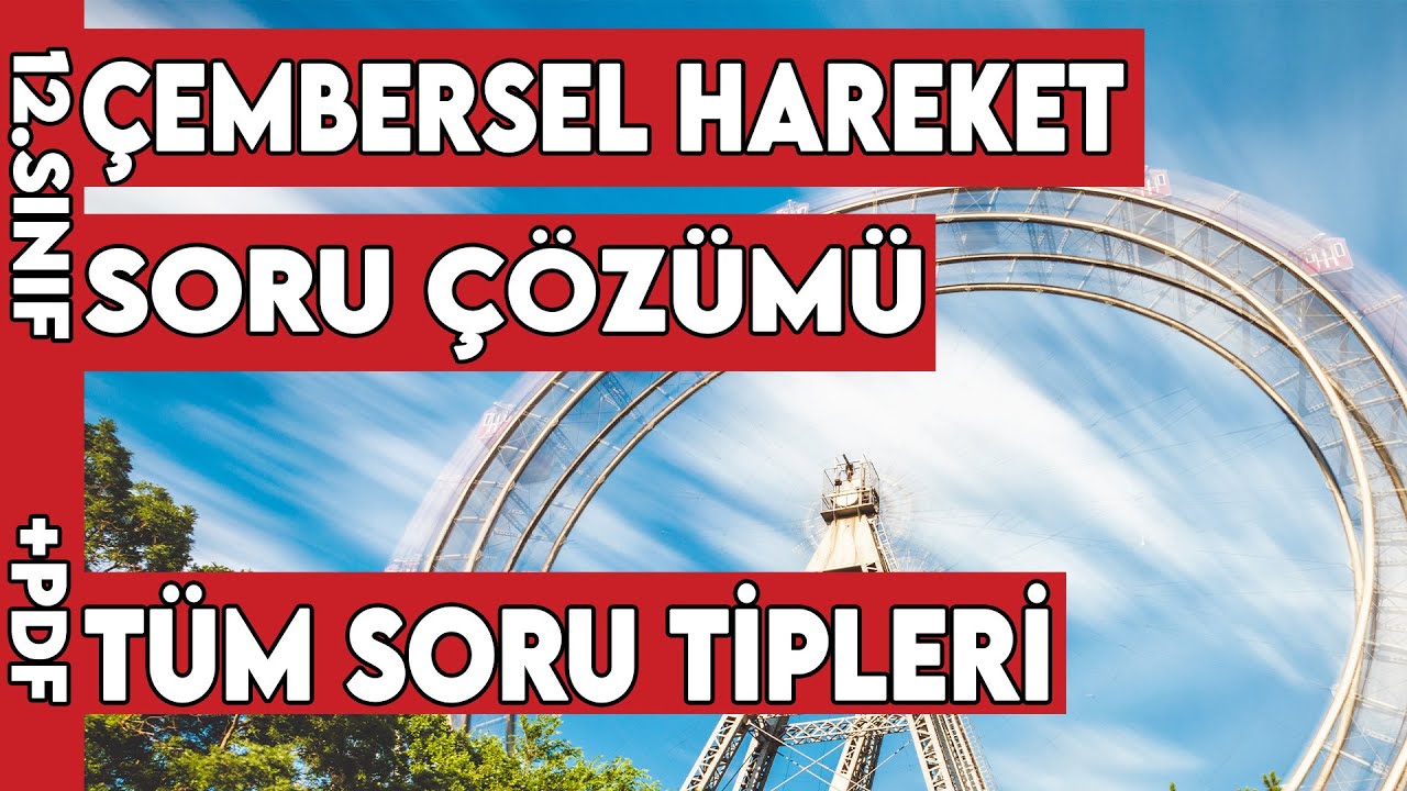 Çembersel Hareket Soru Çözümü- 12.Sınıf - Tüm Soru Tipleri - #yksfizik #aytfizik #cemberselhareket