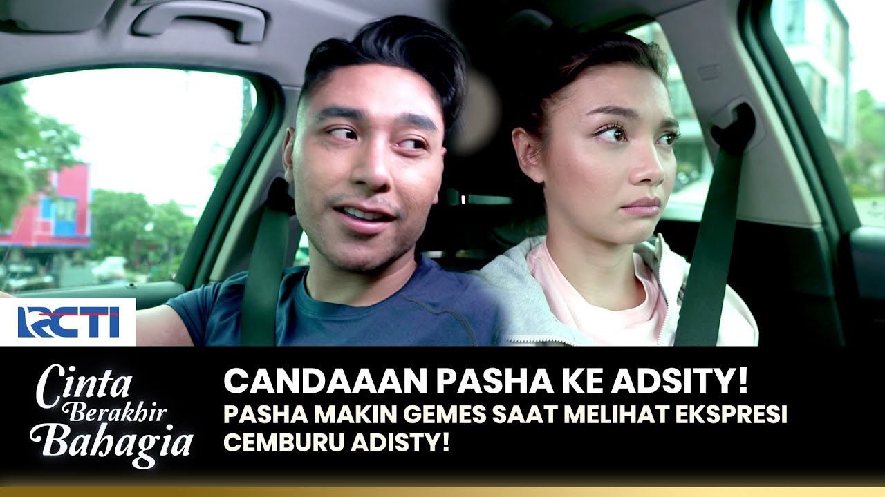 SALTING BANGET! Adisty Gak Tahan Diledek Terus Sama Pasha!! | CINTA BERAKHIR BAHAGIA | Eps.32 (3/3)