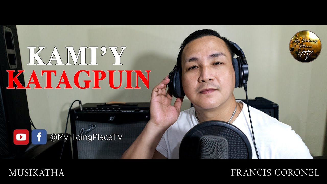 Kami'y Katagpuin | Tagalog Christian Worship Song