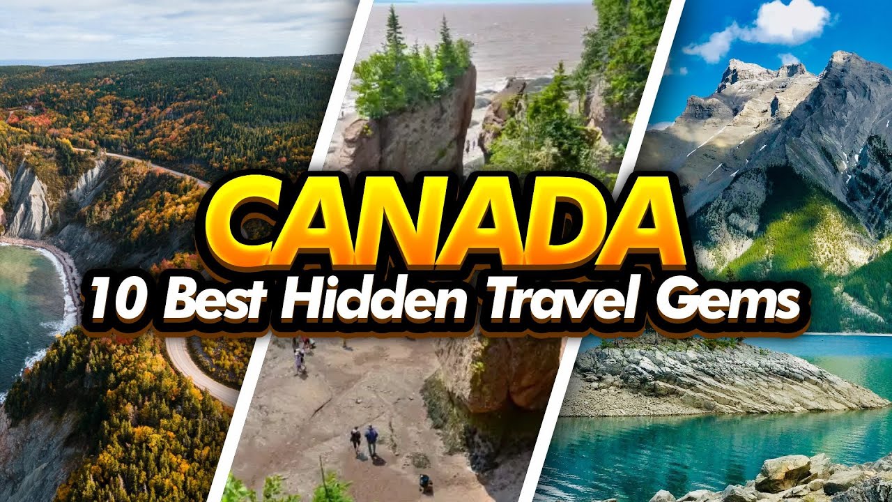 Canada's Top 10 Must-Visit Hidden Travel Gems | Best Secret Travel Spots | The Passport Chronicles