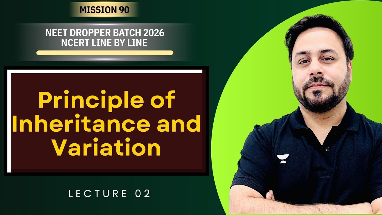 Principle of Inheritance | Neet 2026 Detailed lecture 02