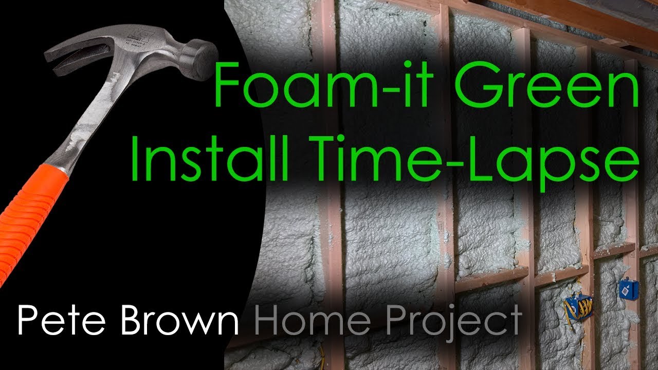 Foam it Green Spray Foam - Time-lapse Install
