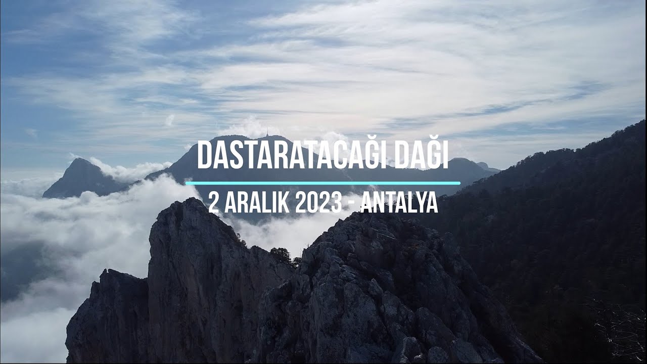 Dastaratacağı Dağı - Antalya (DJI Mini 3 Pro - DJI Avata)(Sonuna Kadar İzleyin)