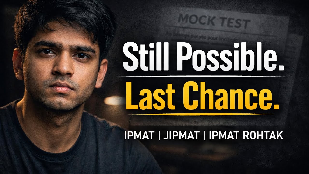 It’s Not Over Yet | IPMAT / JIPMAT / IPMAT Rohtak 2026 #iimindore #ipmat2026 #jipmat #ipmatrohtak 