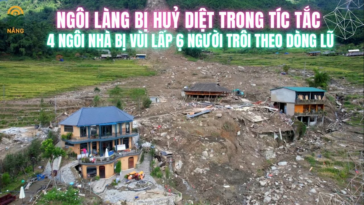 Ngôi Làng Bị Huỷ Diệt Trong Tíc Tắc 4 Ngôi Nhà Bị Chôn Sâu Dưới Bùn Đất 6 Người Trôi Theo Dòng Lũ
