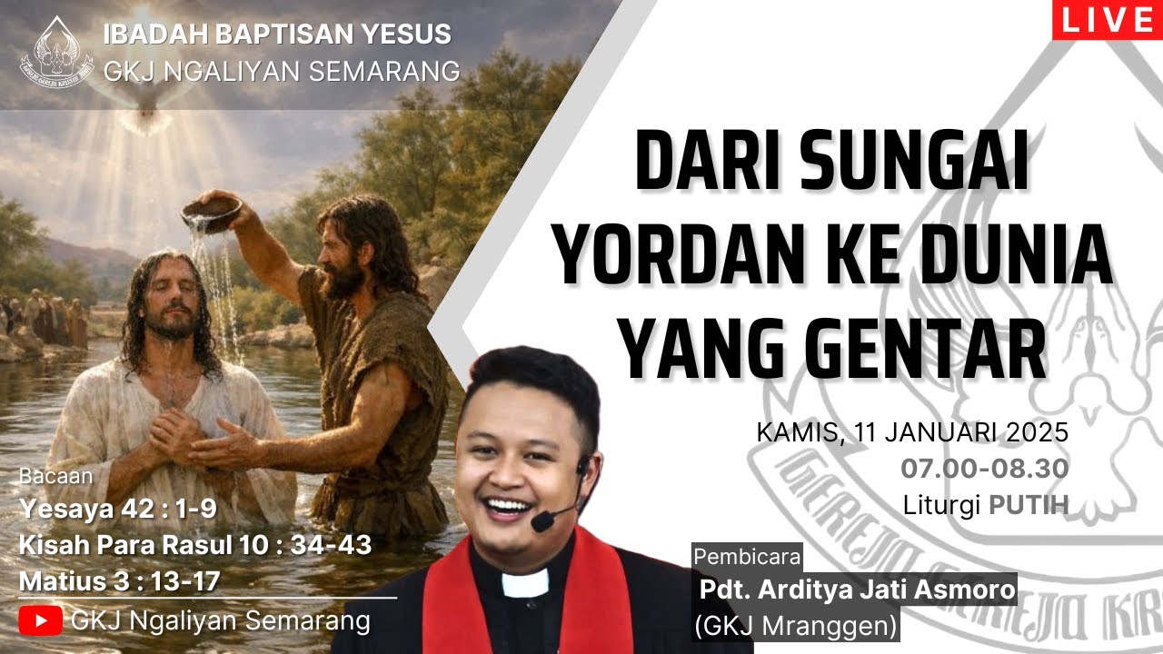 Ibadah Minggu Baptisan Yesus GKJ Ngaliyan Minggu, 11 Januari 2026