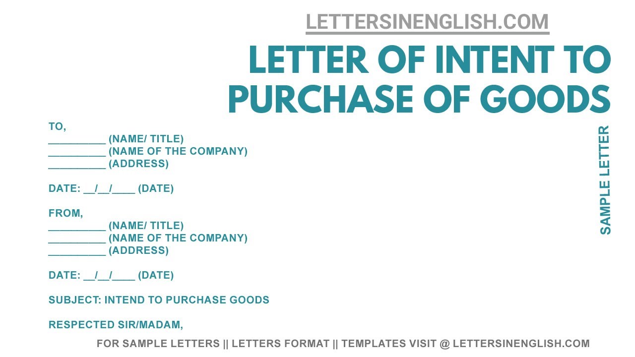 Letter of Intent to Purchase Goods &ndash; Write a Letter For Purchasing The Goods