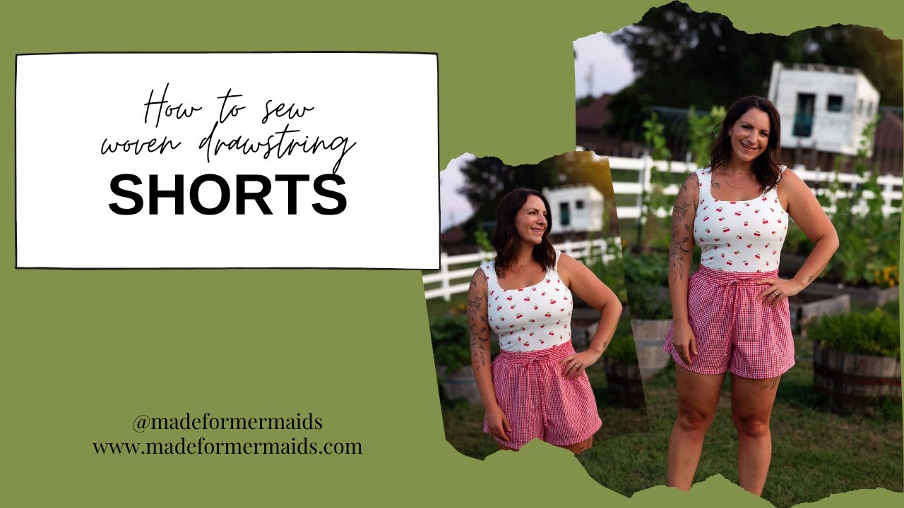 How to sew drawstring shorts