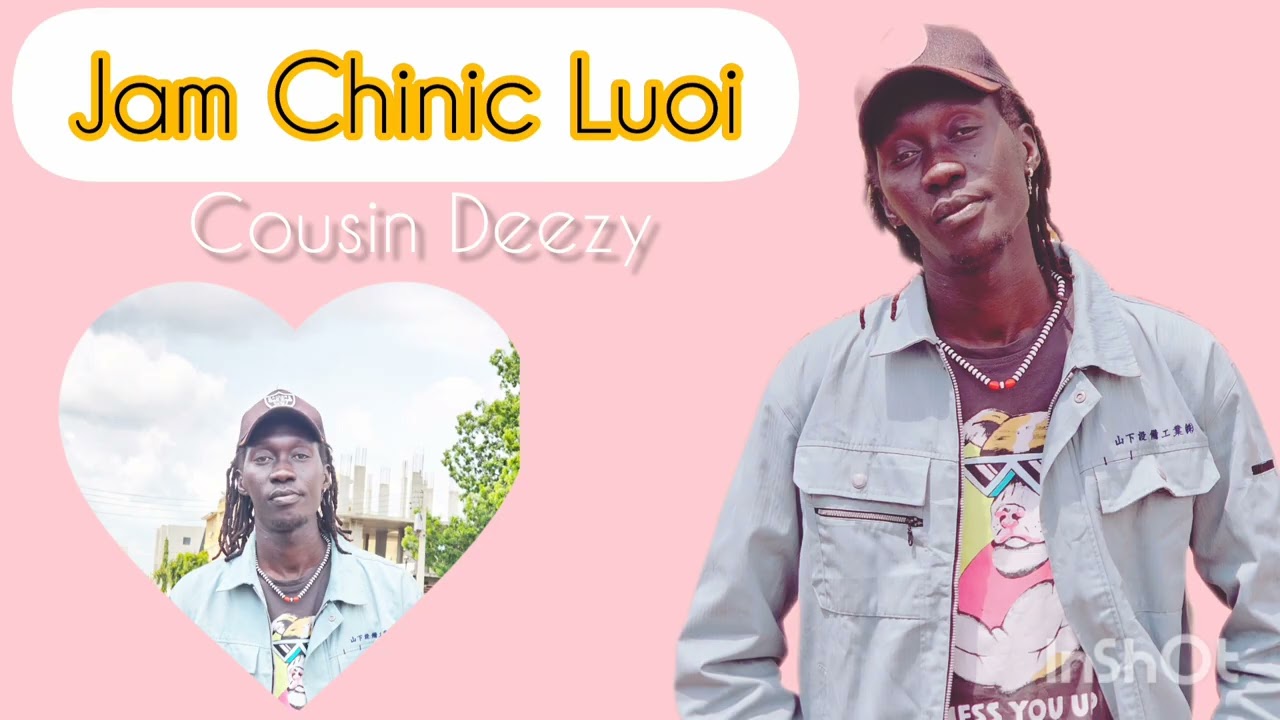 Jam Chinic Luoi - Cousin Deezy 