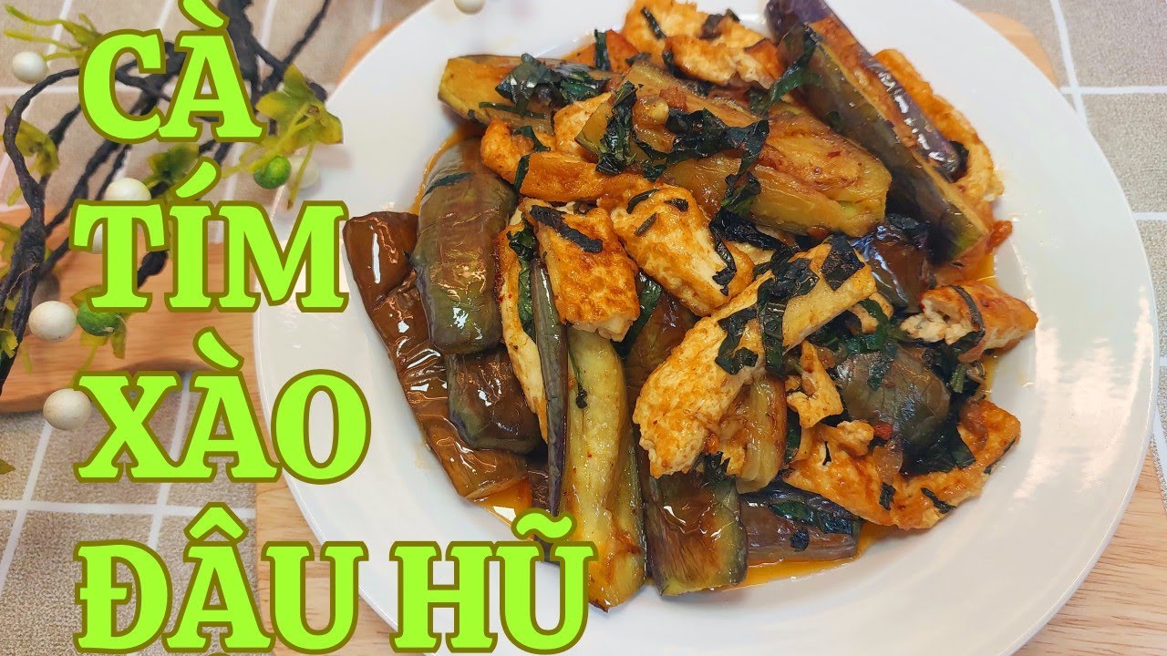 CÀ TÍM XÀO ĐẬU HŨ(Eggplant Stir-Fried With Tofu)Món Chay ngon hơn thịt@FreshGreensKitchen-yz4pm