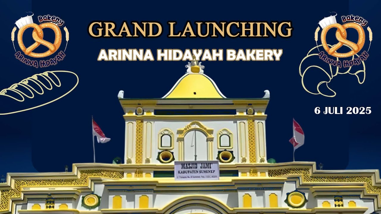 GRAND LAUNCHING ARINNA HIDAYAH BAKERY