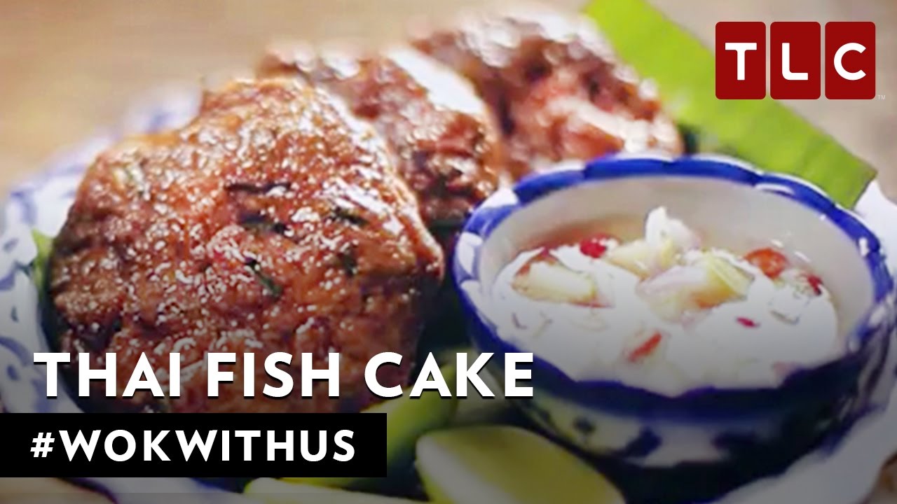 How to Make Tod Man Pla (Thai Fish Cake) | #WokWithUs S1E6