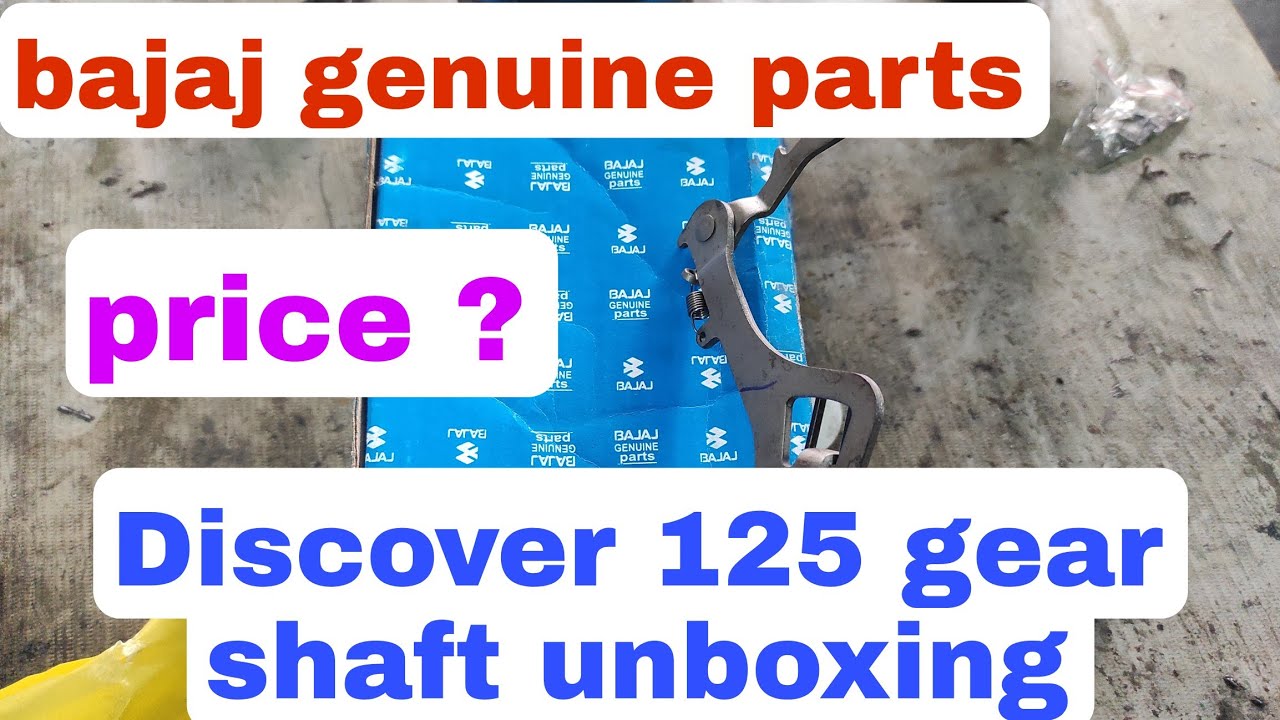 Discover 125 gear shaft unboxing | bajaj genuine gear shaft | price?
