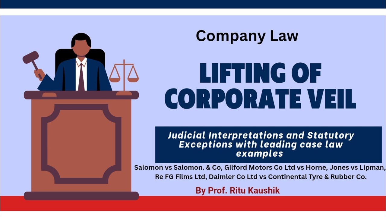 Corporate veil | Lifting of Corporate Veil | Salomon vs Salomon & Co. Ltd.| Company law