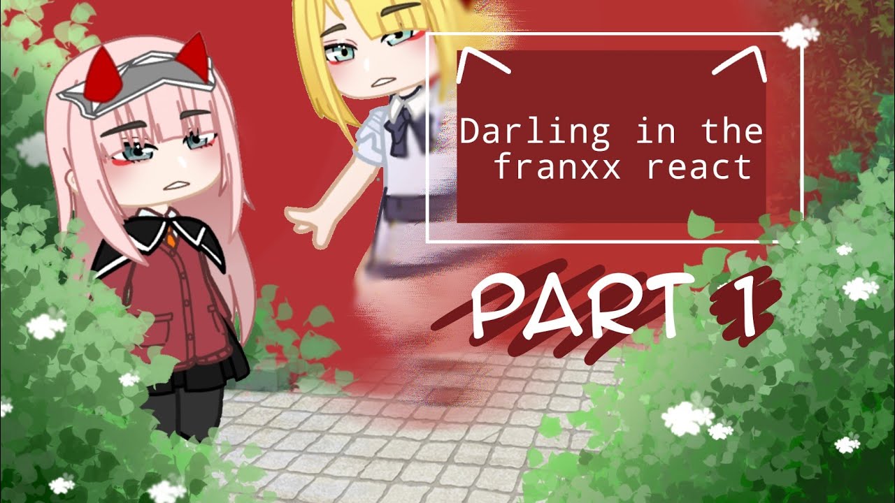 Darling In Franxx React to 02&hiro reincarnated as.. ||Anime 𝗗𝗜𝗧𝗙 || Gacha Club 反応ビデオ || Hainiko!