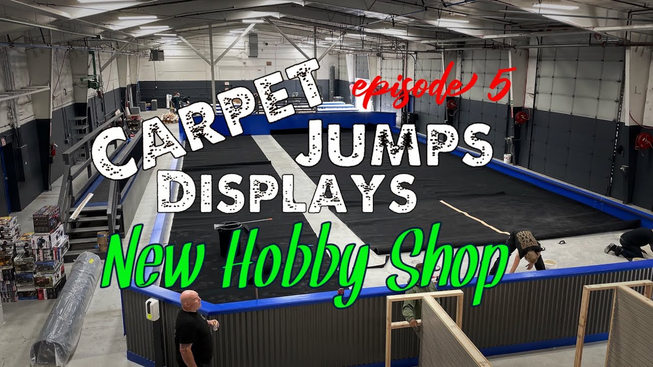 Jumps, Paint and Carpet! Episode 5 New Hobby Shop build