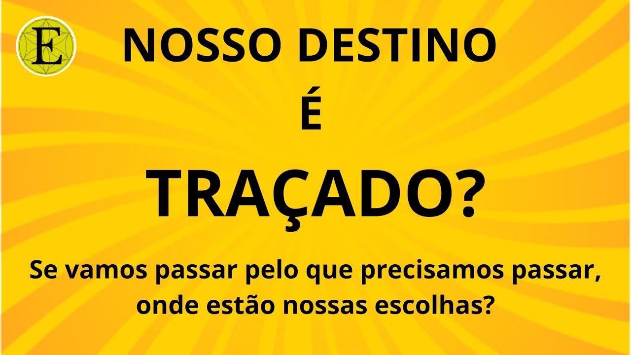 NOSSO DESTINO J&Aacute; &Eacute; TRA&Ccedil;ADO?  |  Evoluir 260