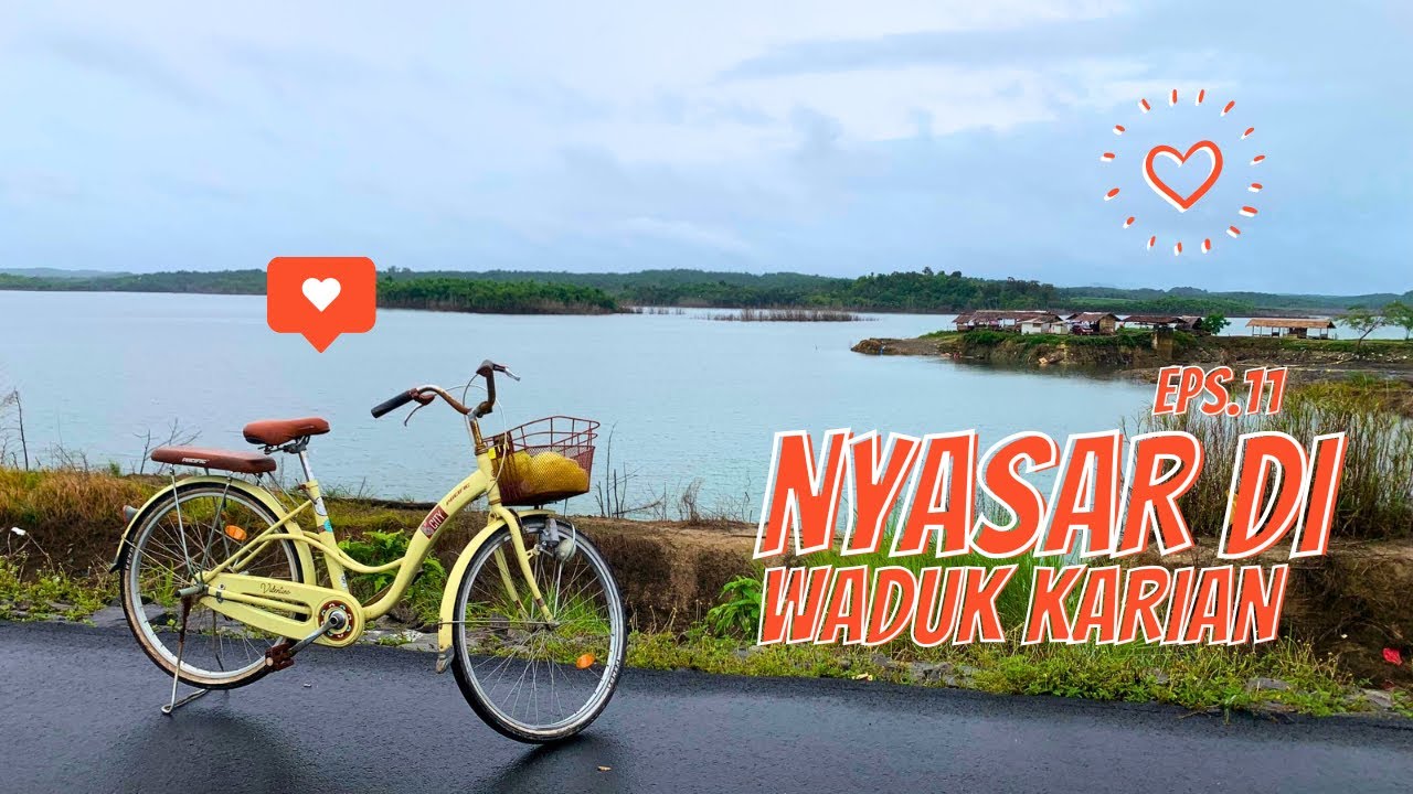 Eps 11. Niat SARAPAN eh NYASAR ke WADUK KARIAN | Gowes Cari Sarapan (GOCAPAN MAJA)