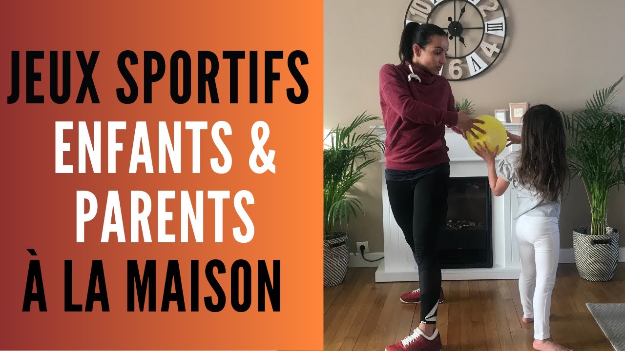 10 Jeux sportifs pour parents et enfants à la maison