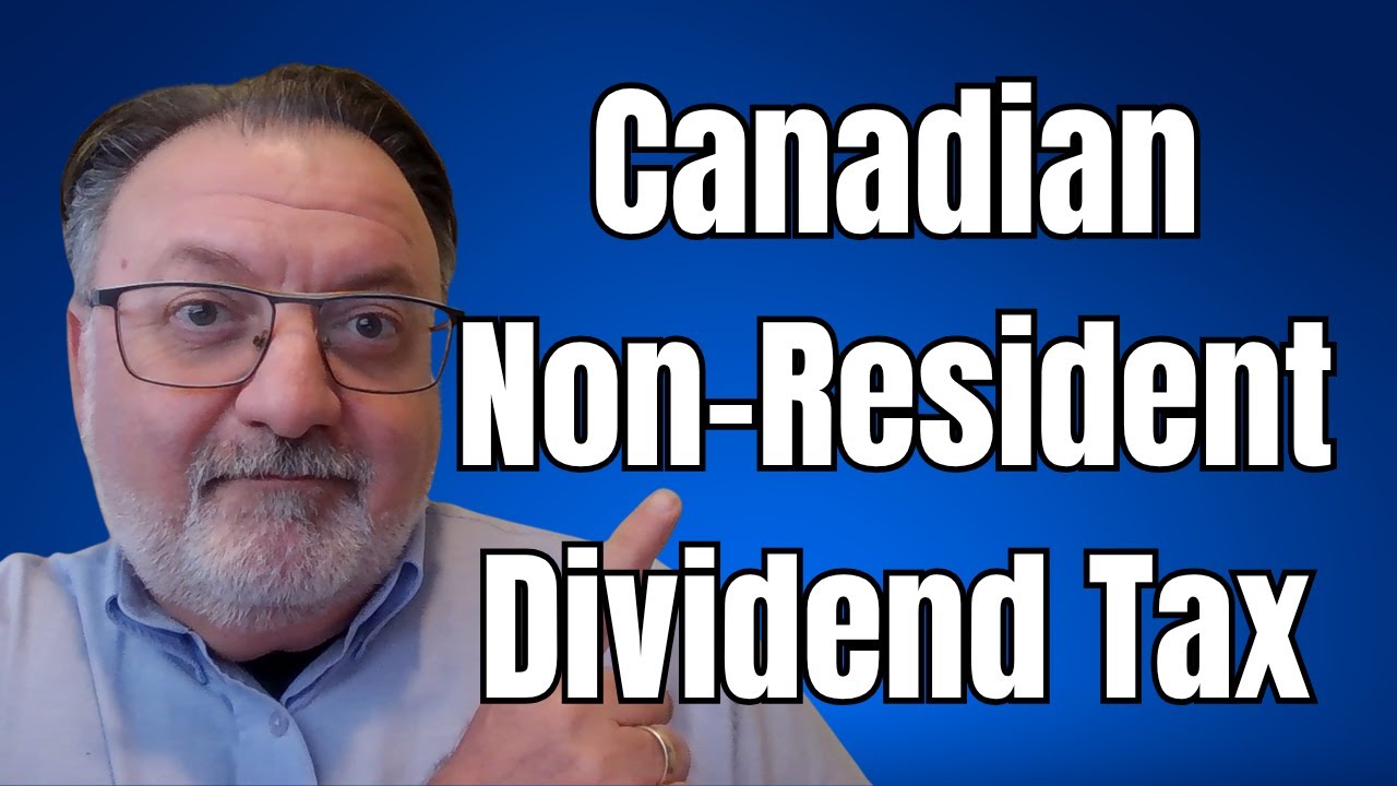 Non Resident Canadian Dividend Tax STOP Paying 25%