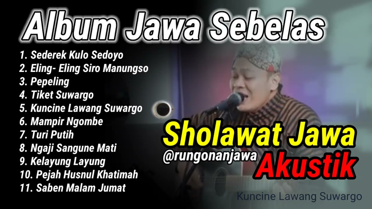 Lagu Sholawat Jawa SEDEREK KULO SEDOYO Versi Akustik 11 LAGU Viral 2024 By SIHO #rungonanjawa
