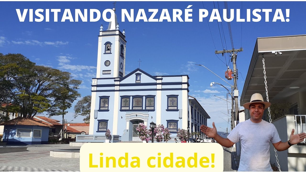 VISITANDO NAZARÉ PAULISTA SP / Conhecendo a cidade de Nazaré Paulista, interior de São Paulo
