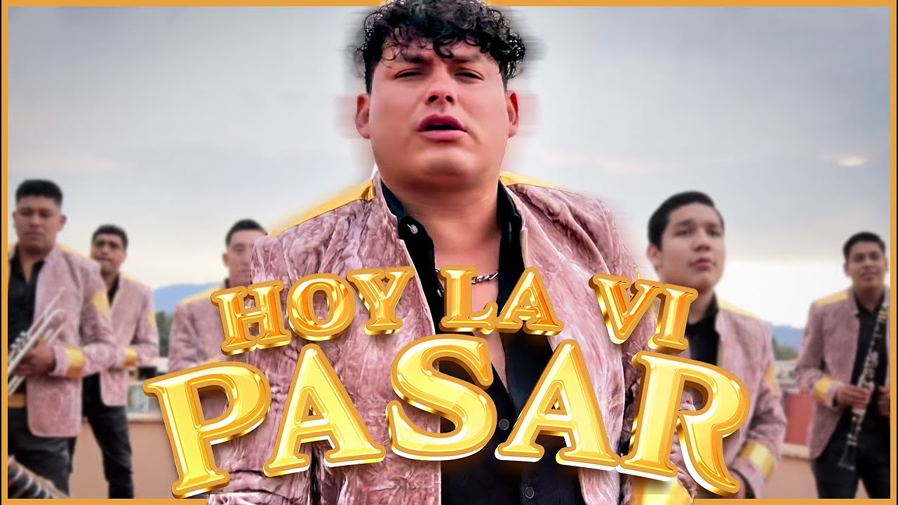 Hoy la vi Pasar 💔 - La Impresionante Banda el Diamante de Zirahuen