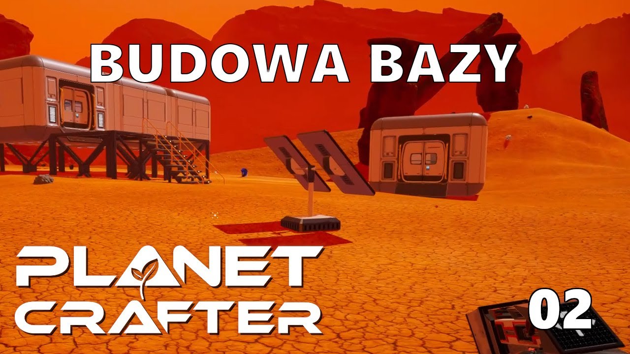 Planet Crafter v 1.0 - Baza - s2e02
