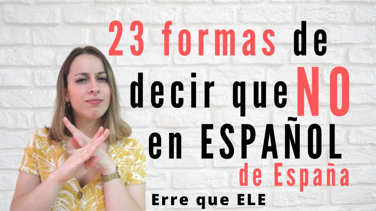 23 formas de decir que NO en español | Cómo decir que NO en español de España