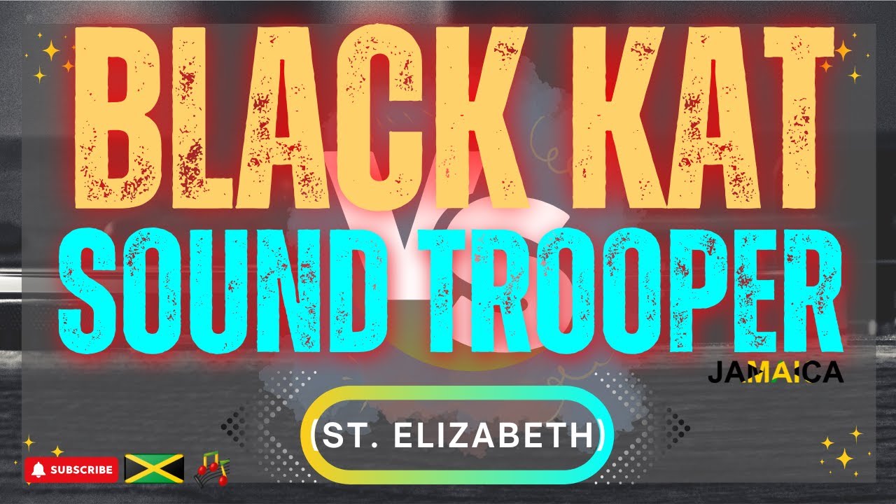 ***Sound Trooper VS. Black Kat, a legendary battle that set St. Elizabeth ablaze in 2004!*** 🤯 🔥🎧