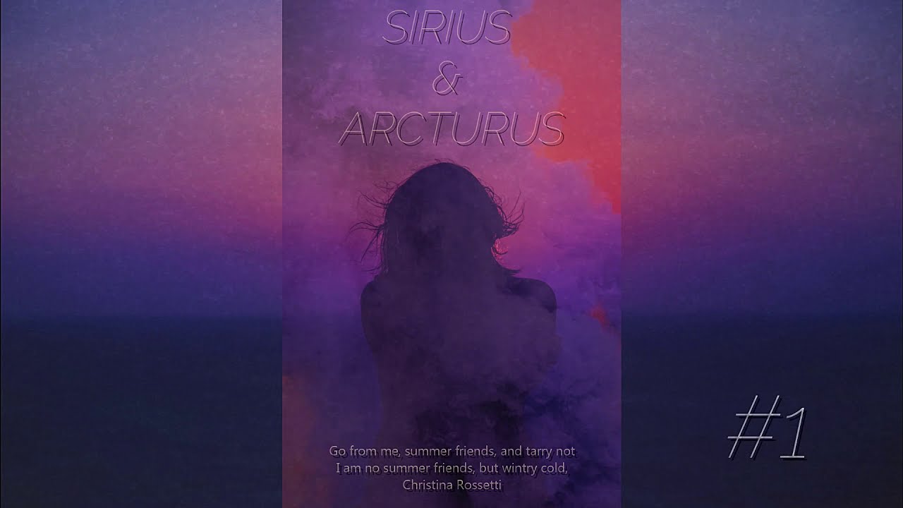 Sirius & Arcturus #1