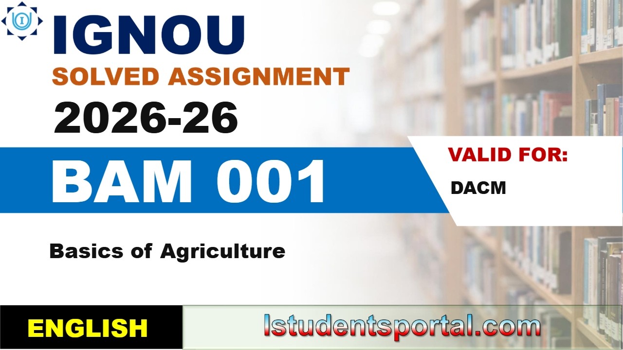IGNOU BAM 001 Solved Assignment 2026-26 | English Medium | Download PDF | IGNOU Students Portal