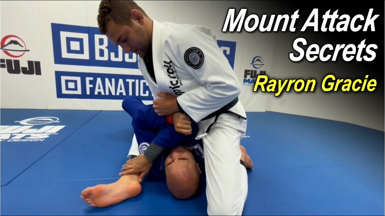 Mount Attack Secrets with Rayron Gracie