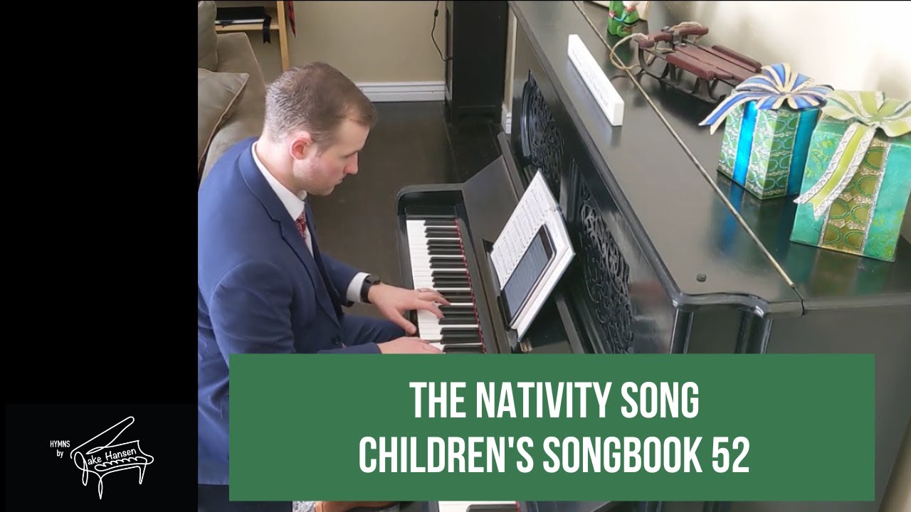 The Nativity Song | Children's Songbook 52 | Antique Steinway